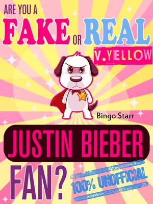 cover image of Are You a Fake or Real Justin Bieber Fan? Version Yellow